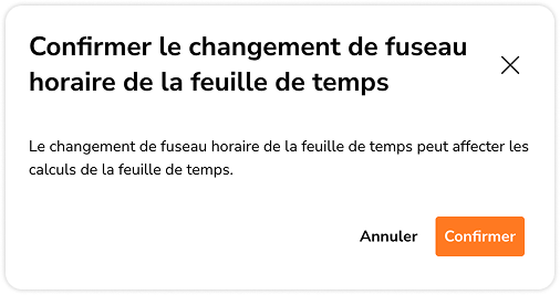 Confirmer le changement de fuseau horaire de la feuille de temps